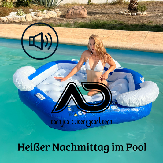 Anja Diergarten, Pool, heißer Nachmittag, Bikini, erzählung, Story, Geschichte, Audio